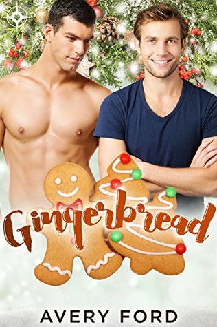 Gingerbread (Protectors #2)