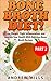 Bone Broth by Andrew Mills
