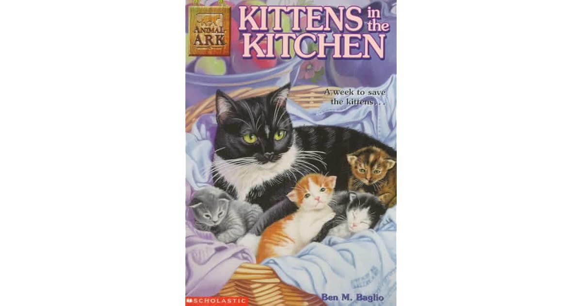 Kittens in the Kitchen (Animal Ark, 1) by Ben M.