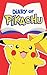 Diary of Pikachu Book 1: Tr...
