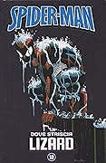 Spider-Man - Le storie indimenticabili 10: Dove striscia Lizard