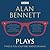 Alan Bennett: Plays: 12 Full-Cast BBC Radio Dramas