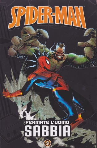 Spider-Man - Le storie indimenticabili 3: Fermate l'Uomo Sabbia