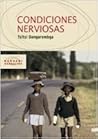 Condiciones nerviosas by Tsitsi Dangarembga Condiciones nerviosas by Tsitsi Dangarembga