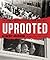 Uprooted: The Japanese American Experience During World War II