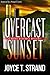 Overcast Sunset by Joyce T. Strand