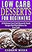 Low Carb Cookbook by Andrew Mills