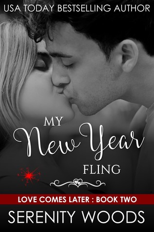 My New Year Fling (Love Comes Later, #2)