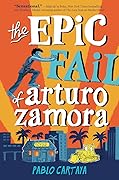 The Epic Fail of Arturo Zamora