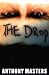 The Drop by Anthony Masters
