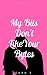 MY BITS DON'T LIKE YOUR BYTES
