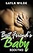 BEST FRIEND'S BABY (Book Two)