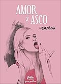Amor y asco