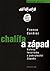Chalífa a Západ