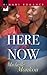 Here and Now (Masterson #2)