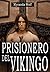 Prisionero del Vikingo by Myranda Wolf