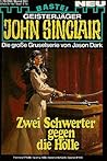 John Sinclair - Folge 0351: Zwei Schwerter gegen die Hölle (2. Teil)
