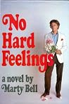 No Hard Feelings: 2 No Hard Feelings: 2