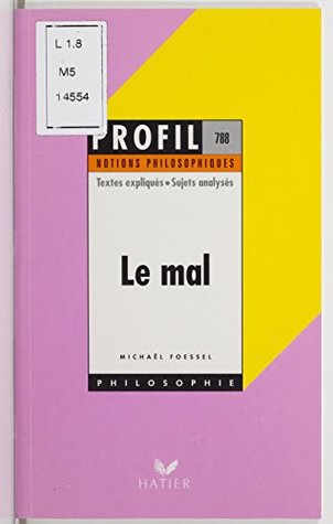 Le Mal (Profil t. 788) (French Edition)
