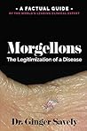 Morgellons: The l...