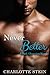Never Better (Dark Obsession, #3)