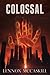 Colossal: Issue #1 (The Colossal Series)