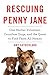 Rescuing Penny Jane: One Sh...