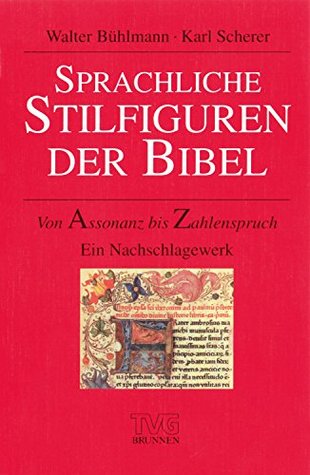Sprachliche Stilfiguren der Bibel (German Edition)