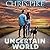 Uncertain World: The EMP Survivor Series Book 2