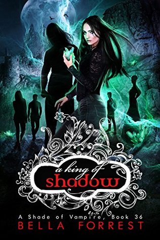 A King of Shadow (A Shade of Vampire, #36)