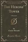 The Herons' Tower: A Romance
