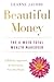 Beautiful Money: The 4-Week...