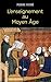 L'Enseignement au Moyen Age (HISTOIRE) (French Edition)