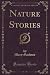 Nature Stories (Classic Reprint)