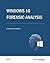Windows 10 Forensic Analysis