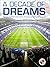 A Decade of Dreams