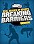 Breaking Barriers (Real Heroes of Sports)