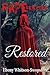 Lil Red: Raped-Rejected-Restored