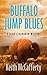 Buffalo Jump Blues by Keith McCafferty