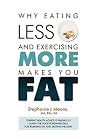 Why Eating Less a...