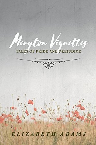 Meryton Vignettes: Tales of Pride and Prejudice (Kindle Edition)