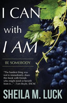 I Can With I AM: Be Somebody