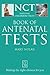 Antenatal Tests: An Authoritative NCT Pregnancy Guide to Congenital Problems and Testing Choices (The National Childbirth Trust)