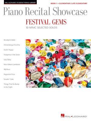 Festival Gems: Book 1 - 10 Outstanding NFMC Elementary/Late Elementary Piano Solos Collection for Recitals and Performance | Student Piano Library ... Edition (Hal Leonard Student Piano Library)
