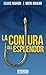 La conjura del esplendor (Spanish Edition)