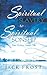 Spiritual Slavery to Spiritual Sonship by Jack Frost