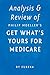 Summary, Analysis, & Review of Philip Moeller's Get What's Yours for Medicare by Eureka
