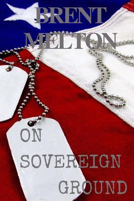On Sovereign Ground: A Thriller (Sebastian Gray)