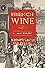 French Wine: A History