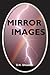 Mirror Images (Ann Marie Chronicles #1)